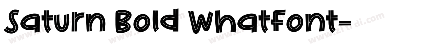 Saturn Bold WhatFont字体转换